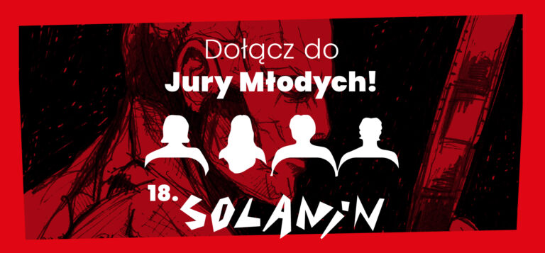 Dołącz do jury młodych 18.  Solanina!